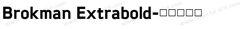 Brokman Extrabold字体转换